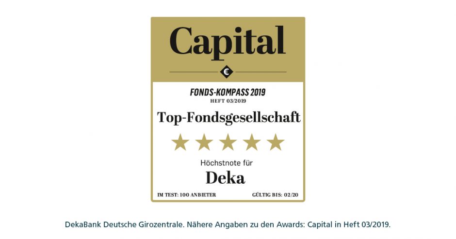 „Wo das Geld gut aufgehoben ist“ – Capital-Fonds-Kompass: Deka erneut mit Bestnote ausgezeichnet